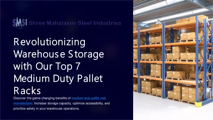 revolutionizing revolutionizing warehouse storage