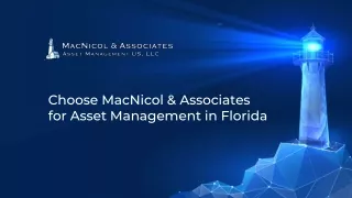 Choose MacNicol & Associates For Asset Management in Florida