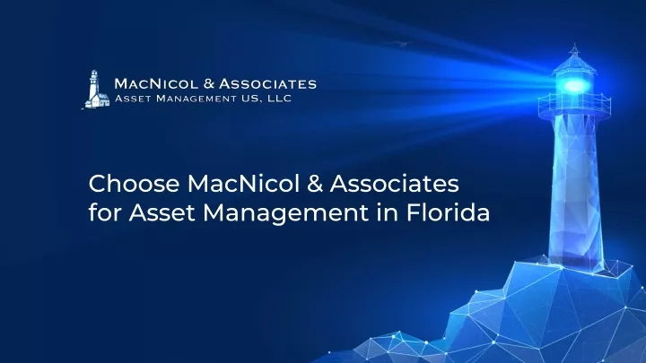choose macnicol associates for asset management