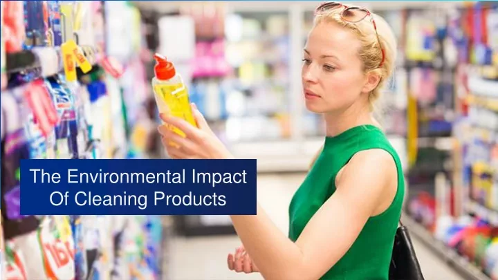 the environmental impact of cleaning products