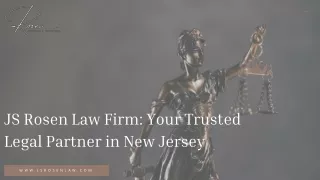 JS Rosen Law Firm - Your Trusted Legal Partner in New Jersey