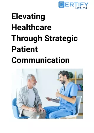 Elevating Healthcare Through Strategic Patient Communication