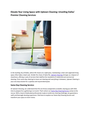 Elevate Your Living Space with Uptown Cleaning