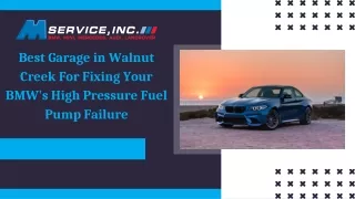 Best Garage in Walnut Creek For Fixing Your BMW's High Pressure Fuel Pump Failure