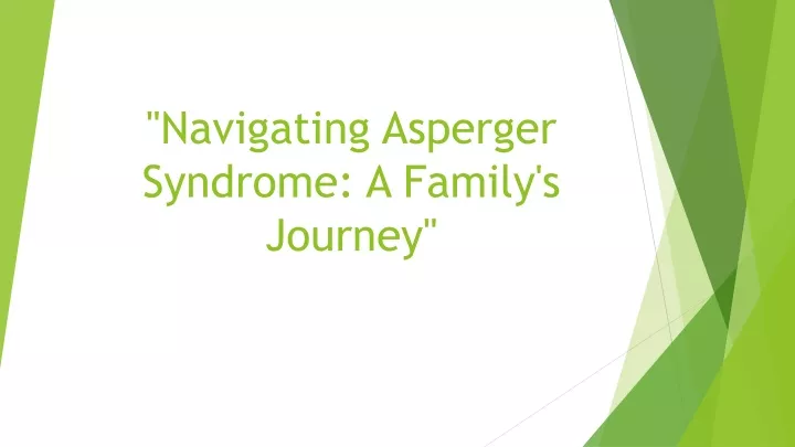navigating asperger syndrome a family s journey