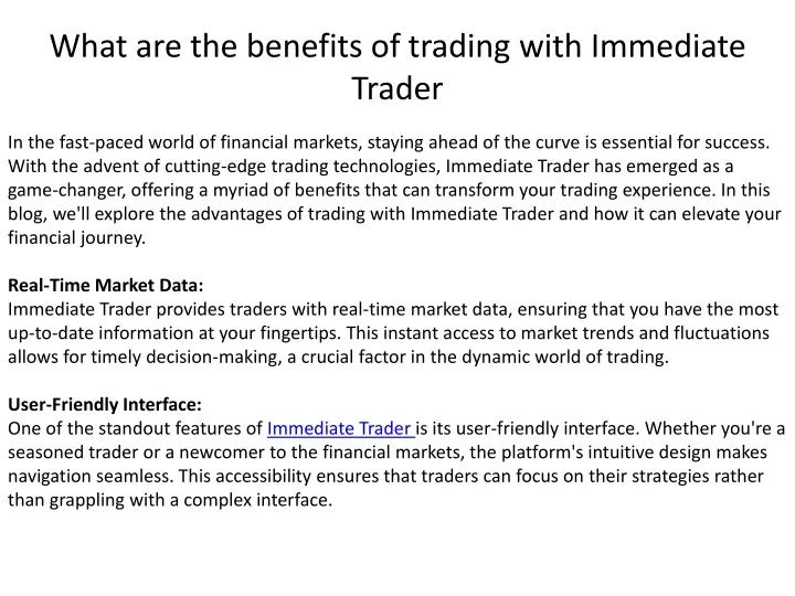 what are the benefits of trading with immediate trader