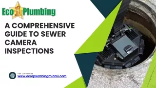 A Comprehensive Guide to Sewer Camera Inspections