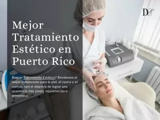 Best Aesthetic Treatment in Puerto Rico