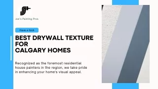 Best Drywall Texture for Calgary Homes