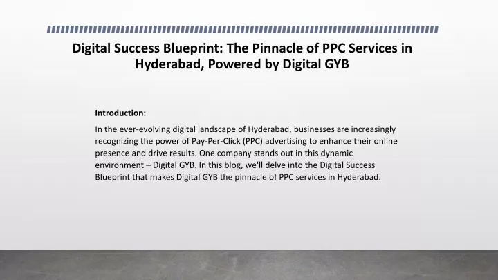 digital success blueprint the pinnacle of ppc services in hyderabad powered by digital gyb