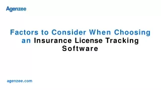Factors to Consider When Choosing an Insurance License Tracking Software