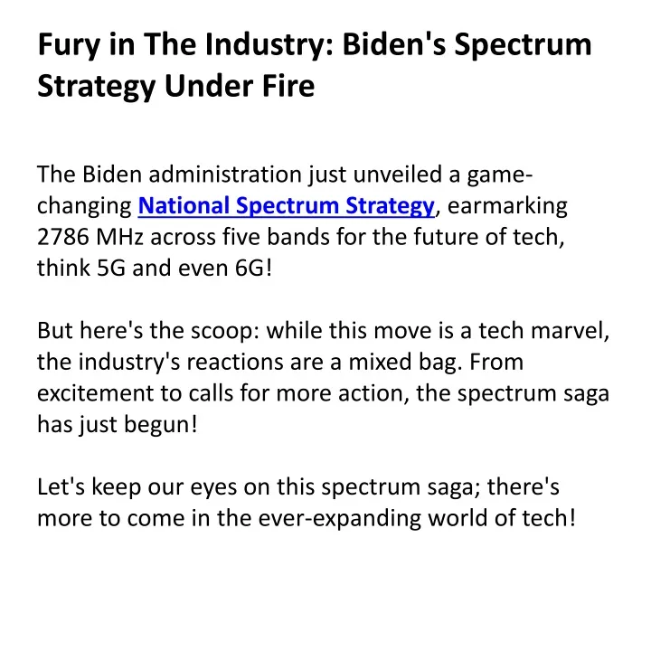 fury in the industry biden s spectrum strategy