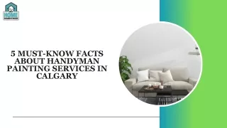 5 Must-Know Facts About Handyman Painting Services in Calgary