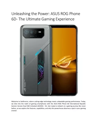 u nle a s h i n g t h e p o w e r as u s r o g p h o n e 6d the ultimate gaming experience