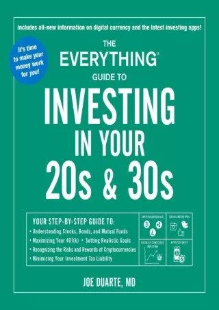 READ [PDF] The Everything Guide to Investing in Your 20s & 30s: Your Step-by-Step Guide to: * Understanding Stocks, Bond