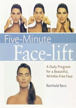 Download Book [PDF] Five-Minute Face-lift: A Daily Program for a Beautiful, Wrinkle-Free Face