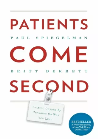 PDF/READ Patients Come Second: Leading Change by Changing the Way You Lead