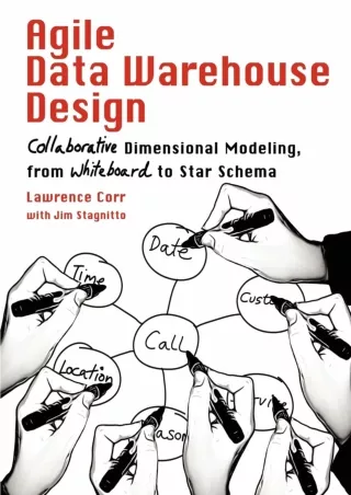 $PDF$/READ/DOWNLOAD Agile Data Warehouse Design: Collaborative Dimensional Modeling, from Whiteboard to Star Schema