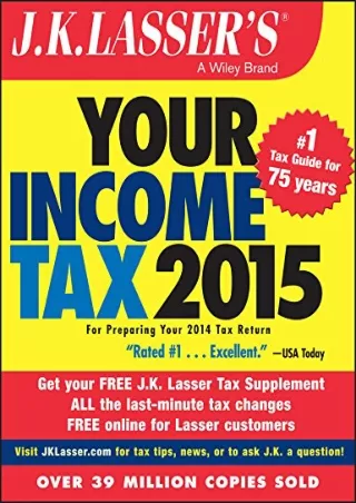 READ [PDF] J.K. Lasser's Your Income Tax 2015: For Preparing Your 2014 Tax Return