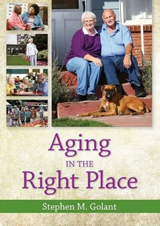 [READ DOWNLOAD] Aging in the Right Place
