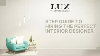 Step Guide to Hiring the Perfect Interior Designer