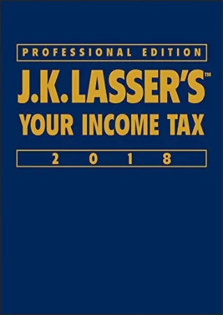 $PDF$/READ/DOWNLOAD J.K. Lasser's Your Income Tax 2018