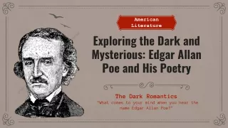 Exploring the Dark and Mysterious. Edgar Allan Poe and His Poetry 2023