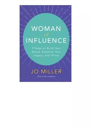 PDF read online Woman of Influence 9 Steps to Build Your Brand Establish Your Le