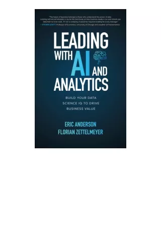 Download Leading with AI and Analytics Build Your Data Science IQ to Drive Busin