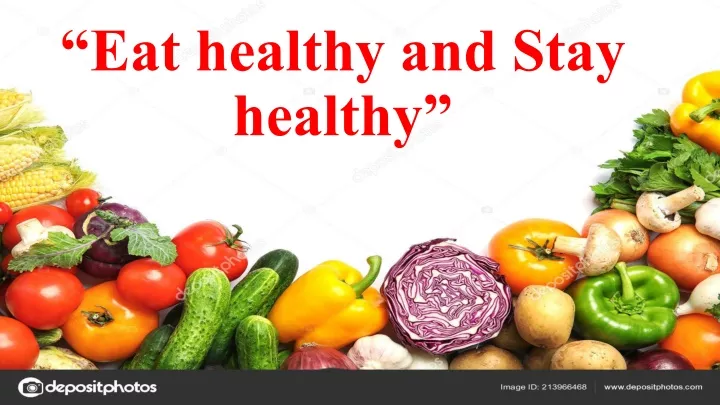 eat healthy and stay healthy