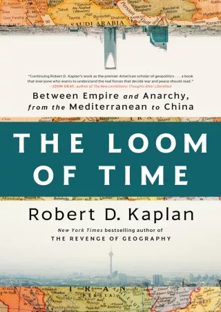 [PDF READ ONLINE] The Loom of Time: Between Empire and Anarchy, from the Mediter
