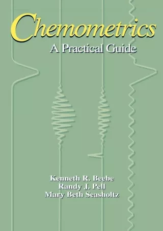 [PDF] DOWNLOAD  Chemometrics: A Practical Guide