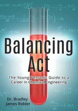 PDF_  Balancing Act: The Young Person's Guide to a Career in Chemical Engineerin