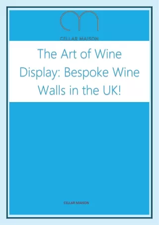 Bespoke Wine Walls in the UK