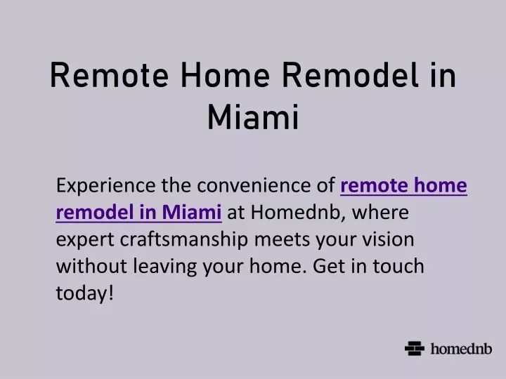 remote home remodel in miami