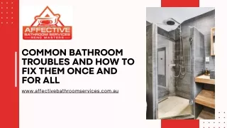 Common Bathroom Troubles and How to Fix Them Once and for All