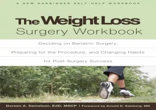 EPUB READ The Weight Loss Surgery Workbook: Deciding on Bariatric Surgery, Prepa