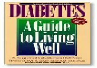 EBOOK READ Diabetes: A Guide to Living Well, Updated and Revised 3rd Edition