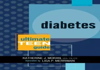EPUB READ Diabetes: The Ultimate Teen Guide (It Happened to Me, 7) (Volume 7)