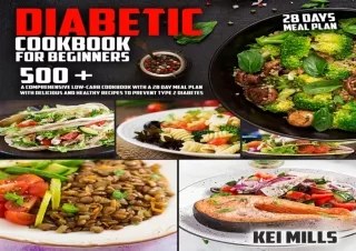 PDF DOWNLOAD Diabetic Cookbook For Beginners Easy Recipes: 500   A Comprehensive