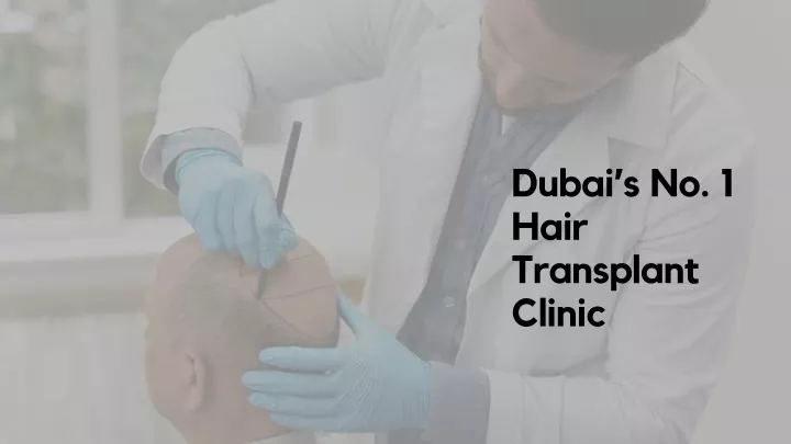 dubai s no 1 hair transplant clinic