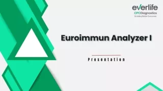 Improve Your Immunological Testing With The Best Euroimmun Analyzer I