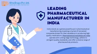 Leading Pharmaceutical Manufacturer in India