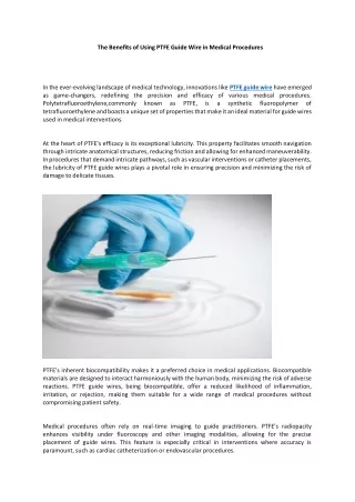 The Benefits of Using PTFE Guide Wire in Medical Procedures