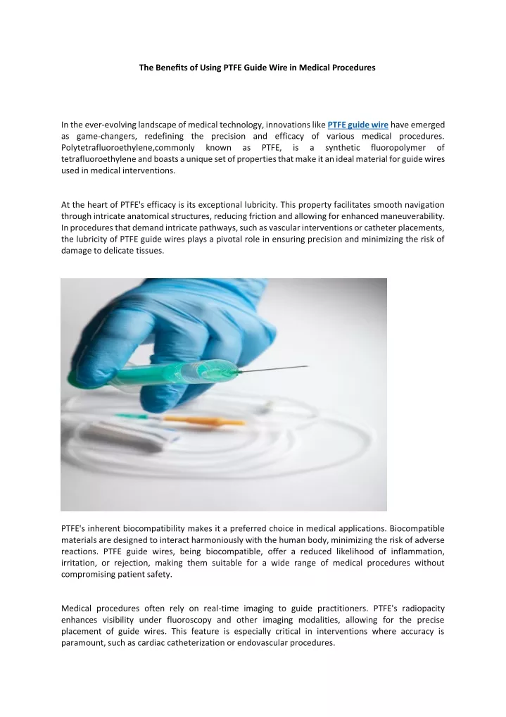 the benefits of using ptfe guide wire in medical