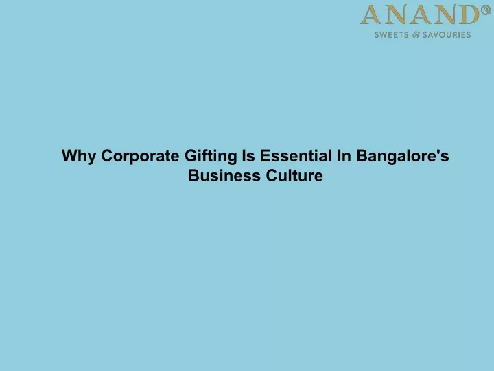 why corporate gifting is essential in bangalore