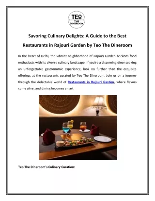 Savoring Culinary Delights A Guide to the Best Restaurants in Rajouri Garden by Teo The Dineroom