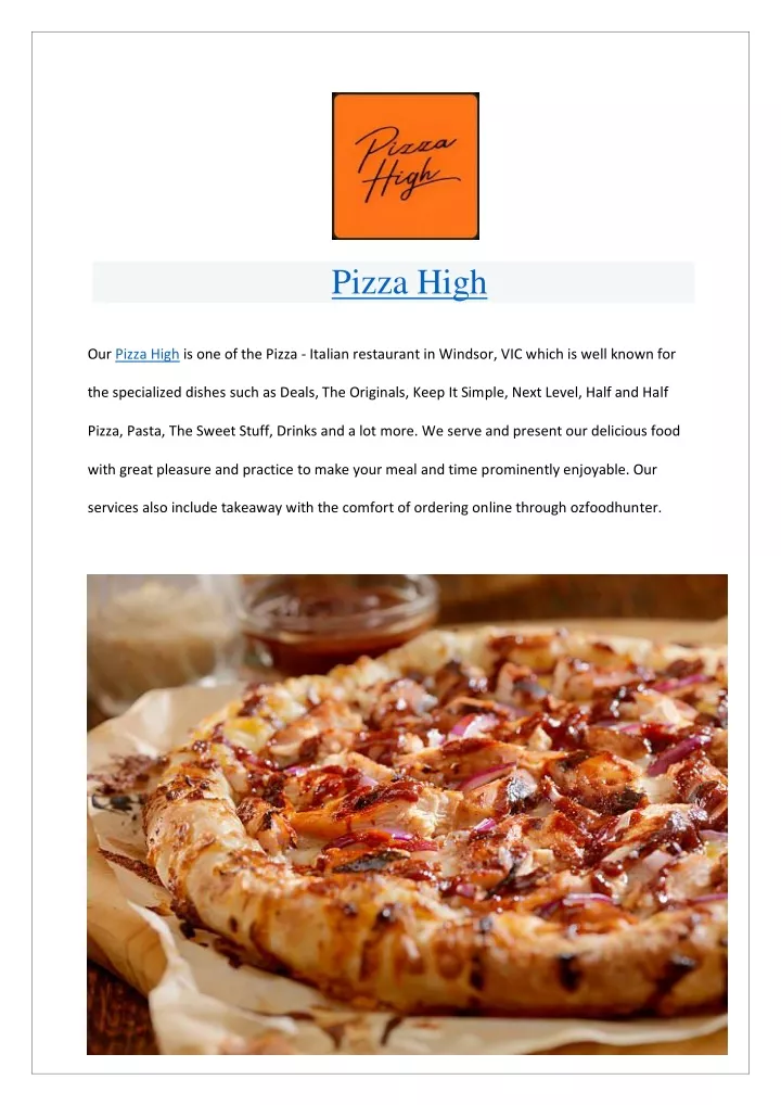 pizza high our pizza high is one of the pizza