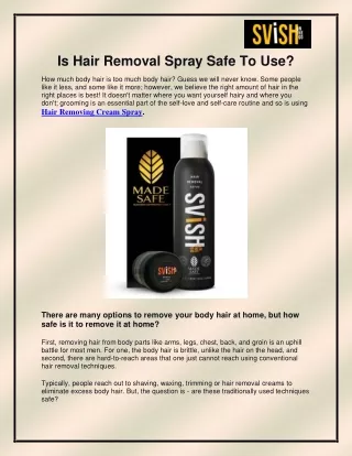 is hair removal spray safe to use