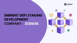 Defi Staking Development Company - Zodeak